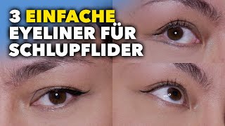 🔴 Drei SUPEREINFACHE Eyeliner für Schlupflider ❣️