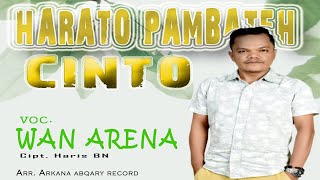 Lagu Minang Terbaru 2022- Wan Arena- Harato Pambateh Cinto Arkana Abqary Record.