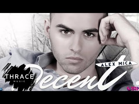 Alex Mica - Decent