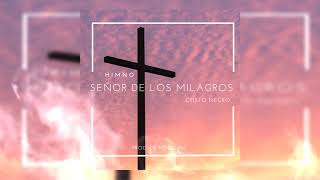 Video thumbnail of "Himno al Señor de Milagros "Cristo Negro" Prod. Maestro OnLine"