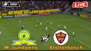 mamelodi Sundowns Vs Stellenbosch Fc  Betway Premiership   no  Streamingbroadcasting