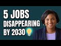 These Jobs Won't Exist in 4 Years | Here's Why