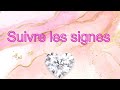 Suivre les signes 