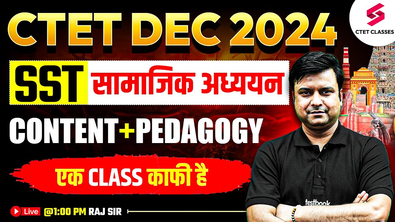 CTET SST Paper 2 | CTET SST Pedagogy By Raj Sir | Complete CTET SST ...