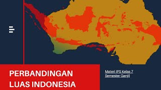 Perbandingan Luas Indonesia Vs China, Eropa, Amerika Serikat, dan Australia