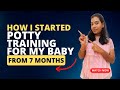 How we potty train our baby from 7 months  nalini zinu