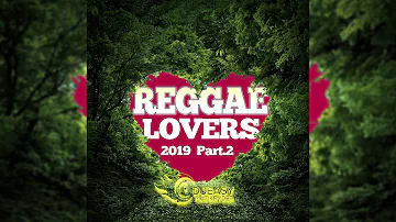 Lovers Rock Reggae Mix 2019 Pt.2 Jah Cure,Chris Martin,Alaine,Morgan Heritage,Cecile& More