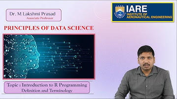 Introduction to R Programming Definition and Terminology by Dr. M Lakshmi Prasad