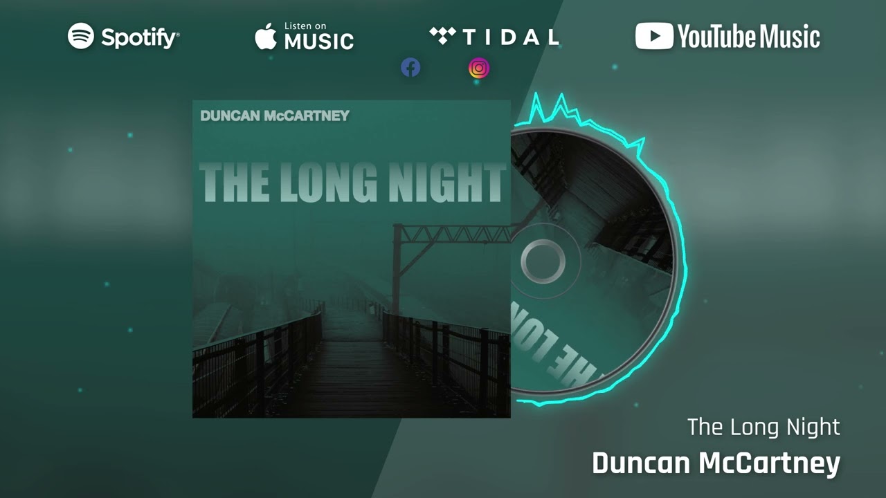 Duncan McCartney - The Long Night (feat. Reed Alton & Shaddy Elsaghir)