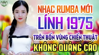 TRÊN BỐN VÙNG CHIẾN THUẬT🎼Mở Nhẹ Nhàng Lk Rumba Nhạc Lính Xưa Bất Hủ Hay Nhất Hiện Nay