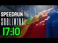 Subliminal | Erased Ending | 17:10 SPEEDRUN - NMG