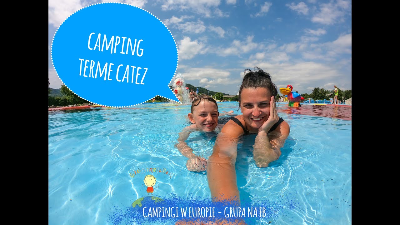 Camping Terme Catez Słowenia - aquapark, baseny wewnętrzne i zewnętrzne, atrakcje, domki, okolica