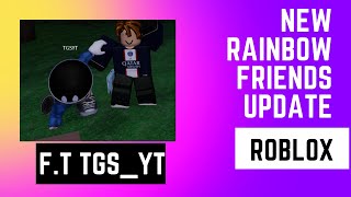 RAINBOW FRIENDS CHAPTER 2 update F.T TheGamingSans_YT