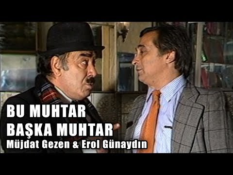 Bu Muhtar Başka Muhtar (1986) - Türk Filmi (Müjdat Gezen & Erol Günaydın)