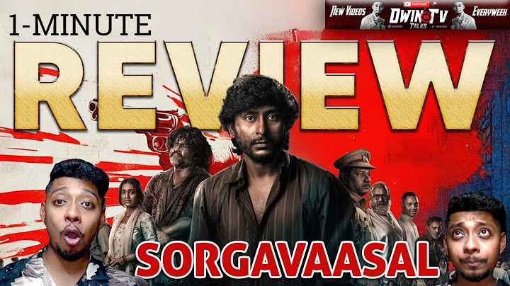 Sorgavasal  1-Minute Review - RJ BALAJI - Selvaraghavan - DwinTvTalks