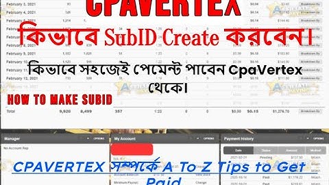 CPA Marketing Account CpaVertex Introduction -  How To Make SubID - Add Payment Details ETC A2Z Tips