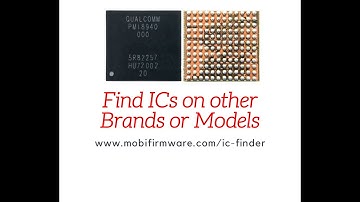 How to use ic finder | Find ic on other BRAND or MODELS | Mobi Firmware