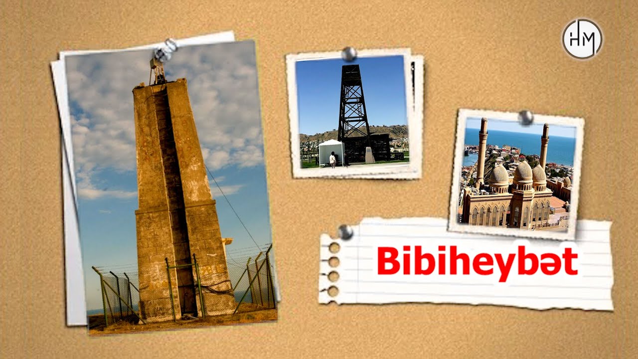 Bibiheybət - Bakı kəndlərinin tarixi