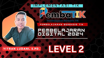 Tugas Akhir PembaTIK Level 2 Tahun 2024 || Implementasi TIK