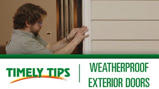 Timely Tips - Weatherproof Exterior Doors