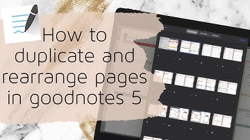 How to duplicate, add or rearrange pages in a digital planner | Goodnotes 5 Tips and Turotials