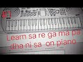 Learn sa re ga ma pa dha ni sa on piano 🎹🎹// with written notes.