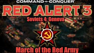 Soviets 4: Geneva - March of the Red Army | C&C Red Alert 3 | Hard |