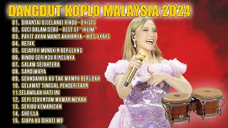 Dangdut Koplo Malaysia 2024 | Di Rantai Di Gelangi Rindu, Seribu Kemanisan | Lagu Jawa Viral