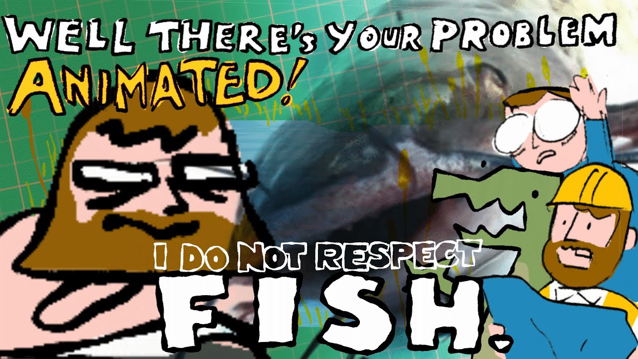 Liam Hates Fish : Well There's Your Problem | ANIMATED - YouTube