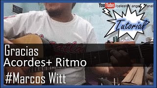 Video thumbnail of "Gracias tutorial con guitarra| Marcos witt| Curso para guitarra | Curso para guitarra"