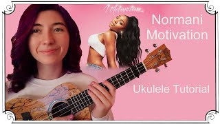 Motivation, Normani | Ukulele Tutorial