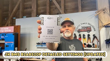 JK BMS B2A8S20P Detailed Settings [UPDATED]
