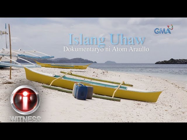 I-Witness: 'Islang Uhaw,' dokumentaryo ni Atom Araullo | Full Episode class=