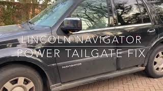 Lincoln Navigator / Ford Expedition Power Tailgate Fix