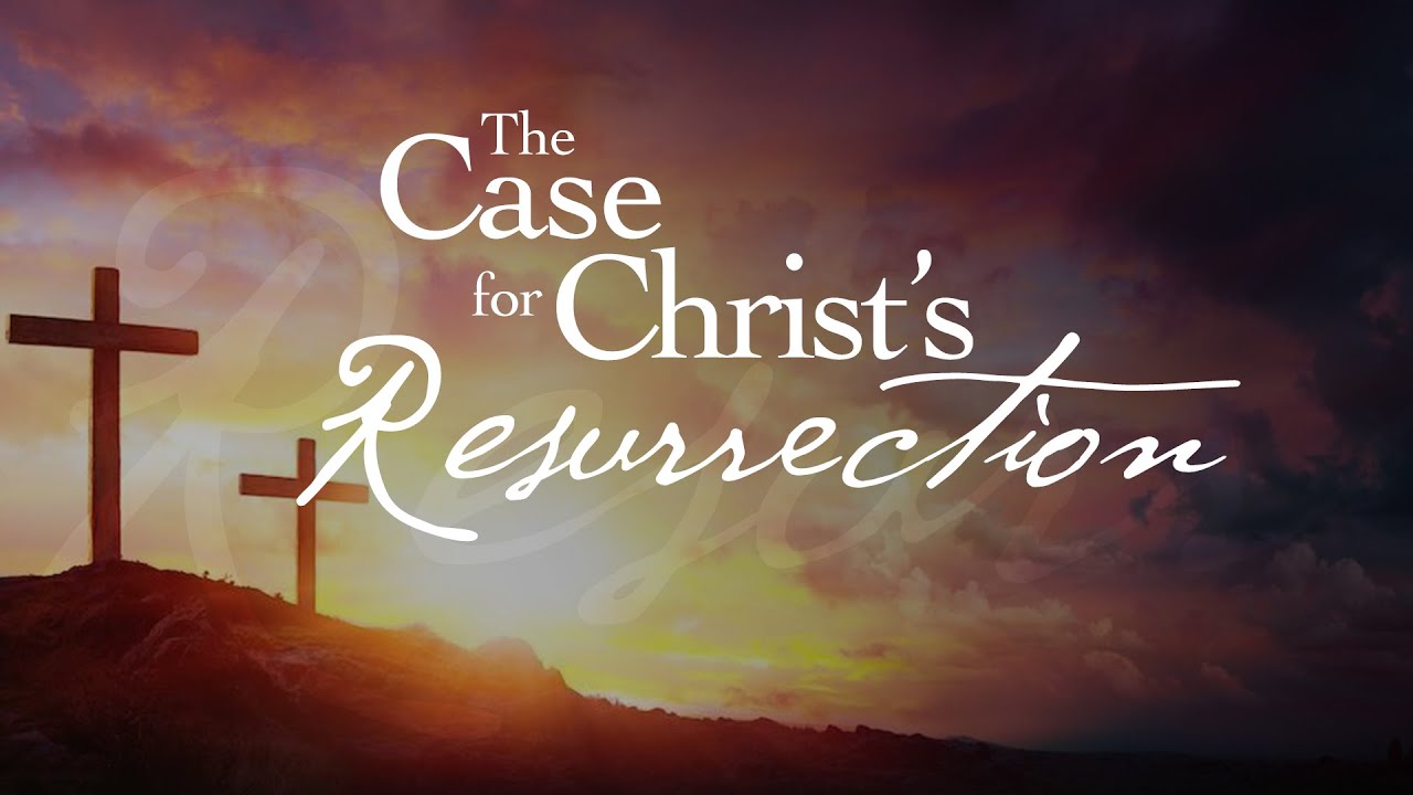 The Case For Christ's Resurrection - YouTube