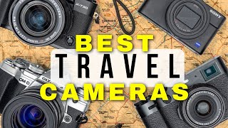 Best Travel Camera: TOP 5
