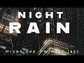 Night Rain Jazz | Piano and Trumpet | Relax Music