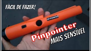 Como aumentar a sensibilidade do pinpointer.