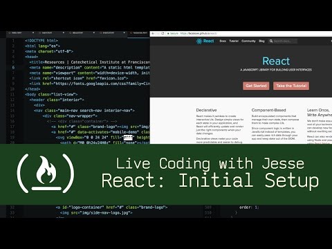 React: Initial Setup - Live Coding with Jesse