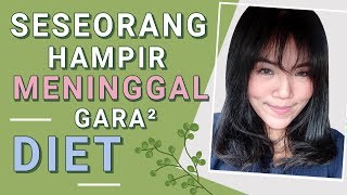 USUS RUSAK Karena Diet Extreme || Diet Berbahaya