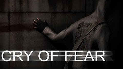 Cry of Fear - The Hole - Custom Campaign - Playthrough