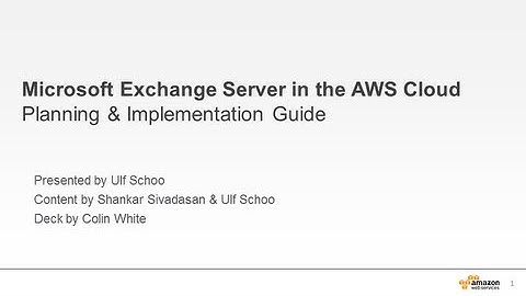 AWS Webinar — MS Exchange on AWS
