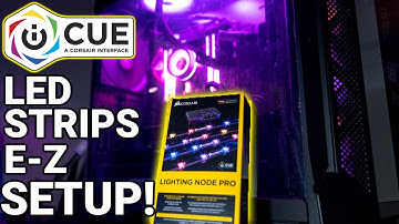 Corsair Lighting Node Pro - HOW TO SETUP ICUE!