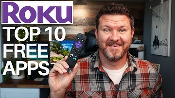 Top 10 FREE Roku Apps in 2024 - EVERY Roku Should Have