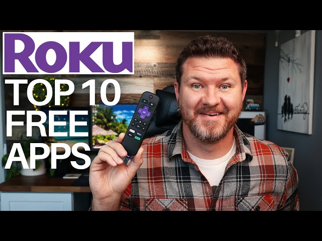 Top 10 FREE Roku Apps in 2024 - EVERY Roku Should Have class=