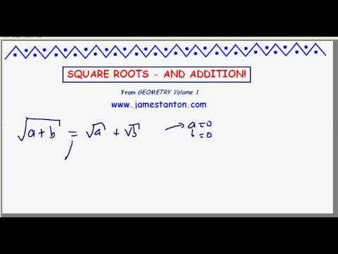 Square Roots - and Addtion (Dr. James Tanton: Math...