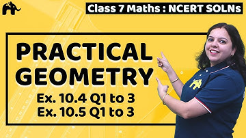 Practical Geometry Class 7 Maths Chapter10 | Chapter 10 Ncert Solutions Exercise 10.4 10.5 Questions