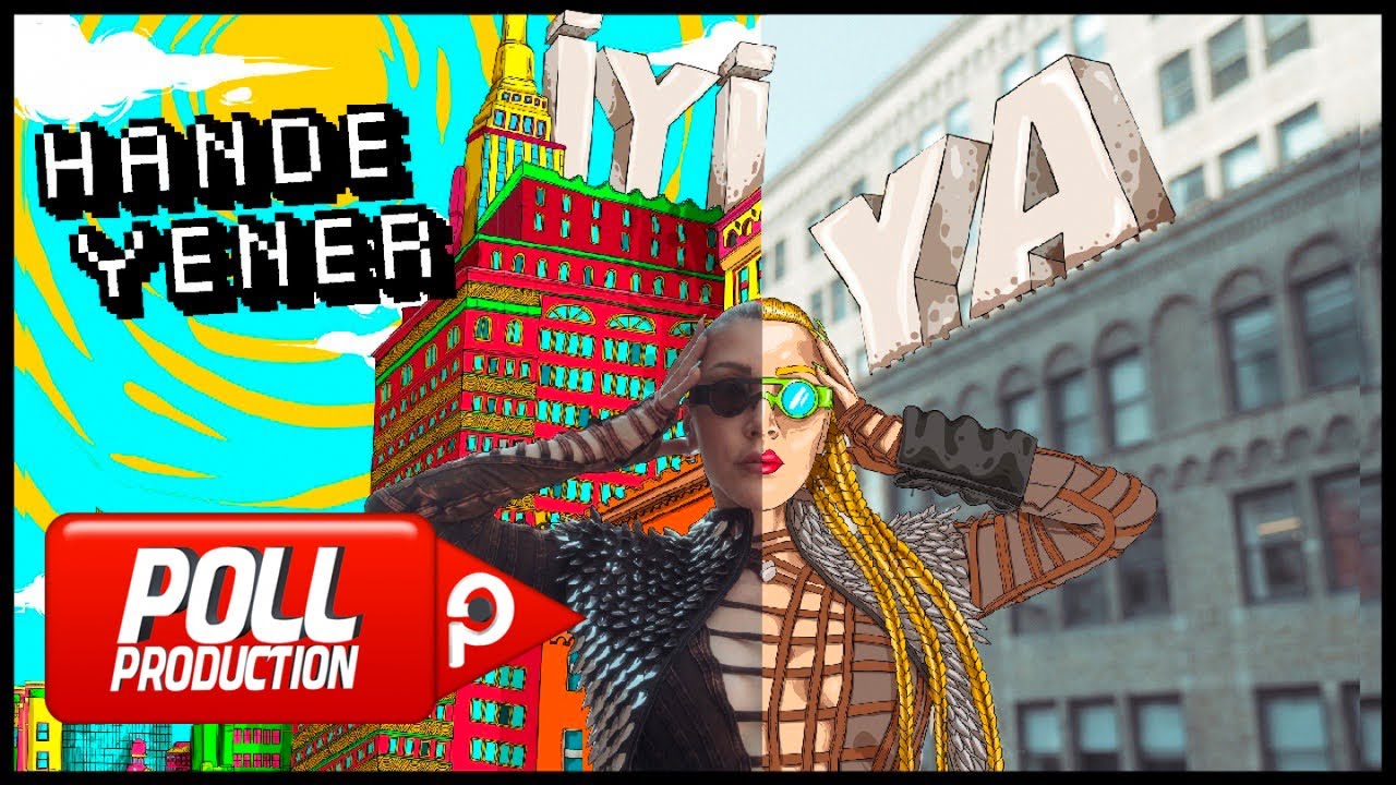 Hande Yener   yi Ya   Official Video