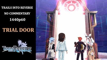 The Legend of Heroes: Trails into Reverie | No Commentary | Reverie Corridor - All Trial Doors