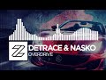 Detrace &amp; Nasko - Overdrive